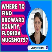 Broward County Mugshots: What You Need to Know